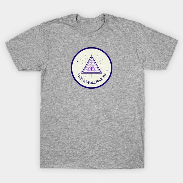 Glowing Pyramid Tee T-Shirt by Wild & Woke Podcast